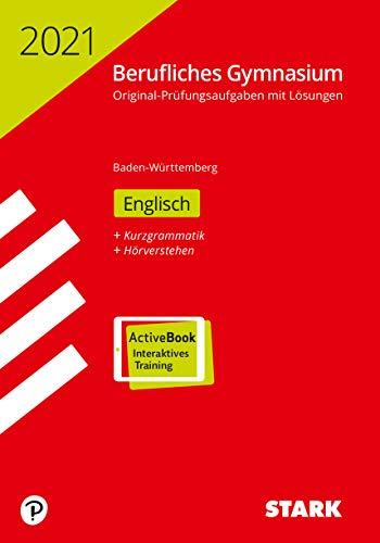 STARK Abiturprüfung Berufliches Gymnasium 2021 - Englisch - BaWü