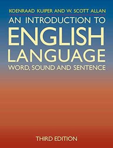 An Introduction to English Language: Word, Sound and Sentence