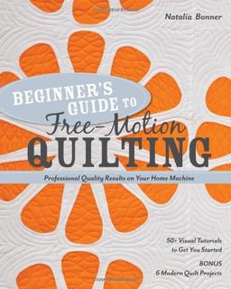 Beginners Guide to Free-motion Quilting