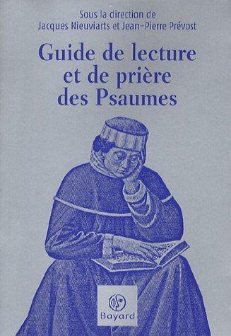 Guide de lecture et de prière des Psaumes