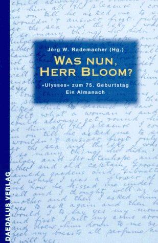 Was nun, Herr Bloom? 'Ulysses' zum 75. Geburtstag