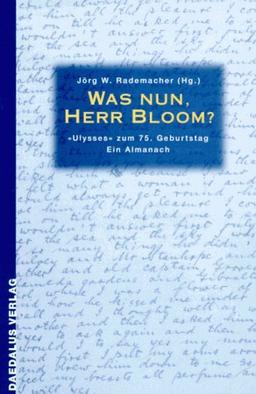 Was nun, Herr Bloom? 'Ulysses' zum 75. Geburtstag