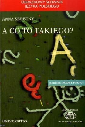 A co to takiego?: Bildwörterbuch