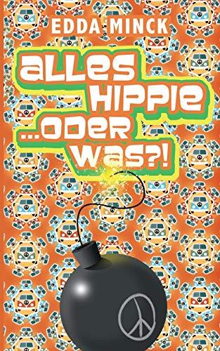 Alles Hippie... oder was?!