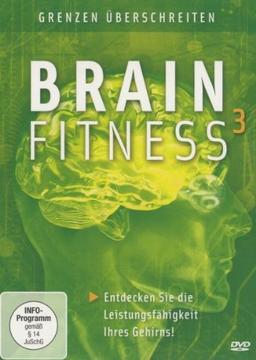 Brain Fitness 3 - Grenzen überschreiten [2 DVDs]