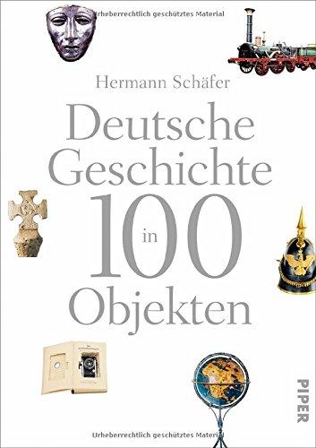 Deutsche Geschichte in 100 Objekten