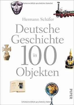 Deutsche Geschichte in 100 Objekten