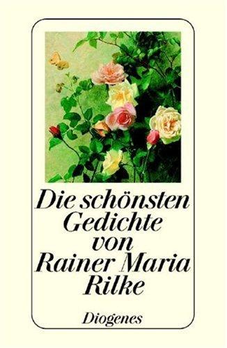 Die schönsten Gedichte von Rainer Maria Rilke