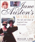 Jane Austen's World: The Life and Times of England's Best Loved Author