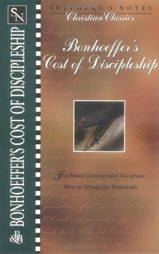 Bonhoeffer's the Cost of Discipleship (Shepherd's Notes Christian Classics)