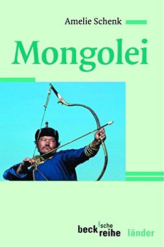 Mongolei (Beck'sche Reihe)