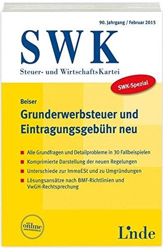 SWK-Spezial Grunderwerbsteuer und Eintragungsgebühr neu