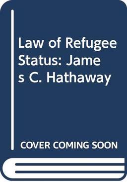 Law of Refugee Status: James C. Hathaway