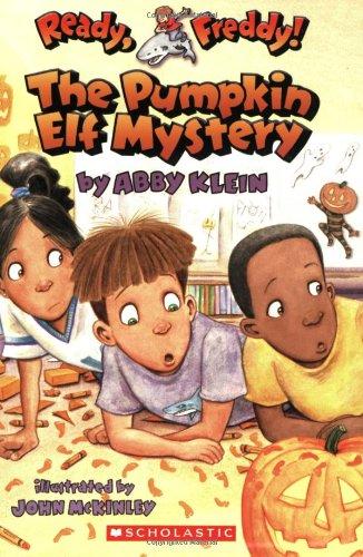 The Pumpkin Elf Mystery (Ready, Freddy!, Band 11)