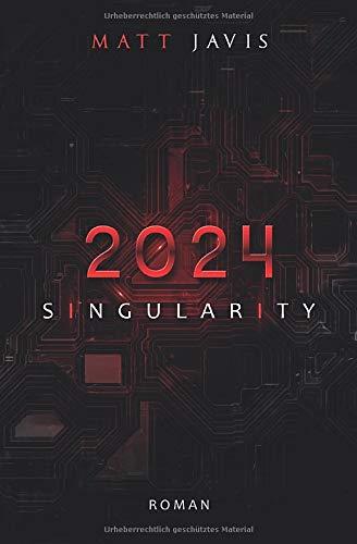 2024 - Singularity: Roman (deutsche Ausgabe)