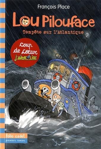 Lou Pilouface. Vol. 6. Tempête sur l'Atlantique