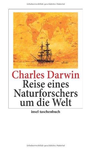 Reise eines Naturforschers um die Welt (insel taschenbuch)