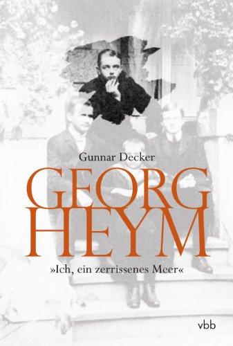 Georg Heym: "Ich, ein zerrissenes Meer"