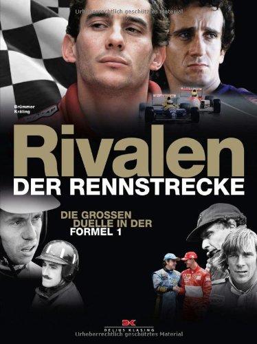 Rivalen der Rennstrecke: Die großen Duelle in der Formel 1