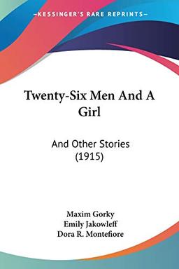 Twenty-Six Men And A Girl: And Other Stories (1915)