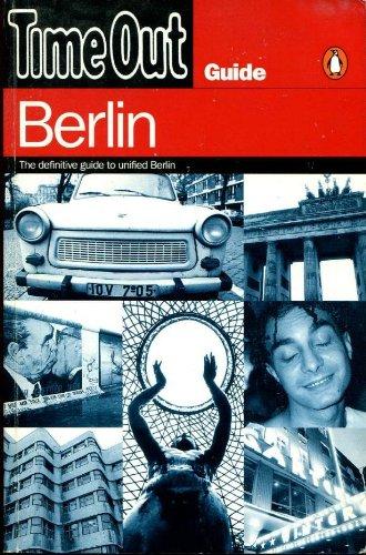 Time Out Berlin 1: The Definitive Guide to Unified Berlin (Time Out Guides)