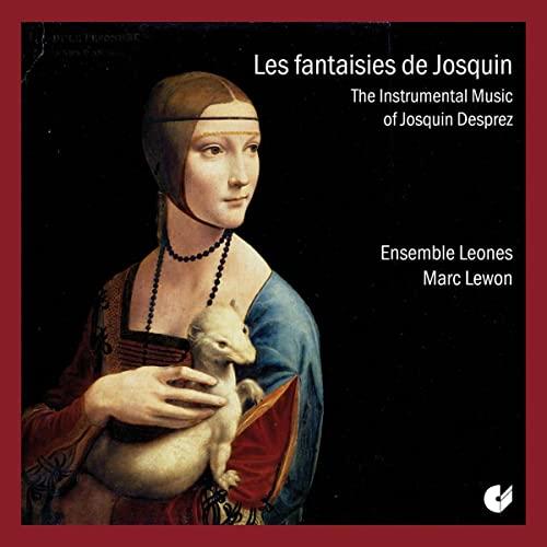 Desprez,: Les fantasies de Josquin - Instrumentalmusik