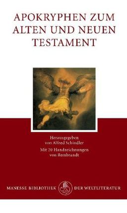 Apokryphen zum Alten und Neuen Testament