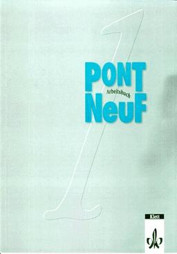 Pont NeuF, Arbeitsbuch. (zu Bd. 1)