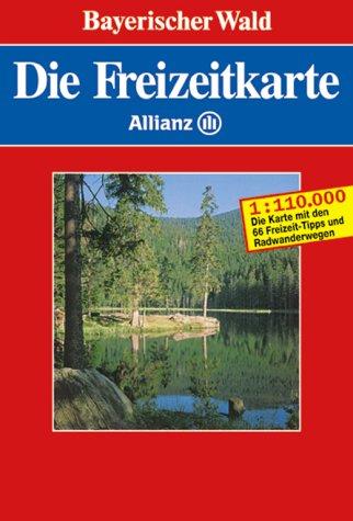 Die Freizeitkarte Allianz, Bl.30, Bayerischer Wald