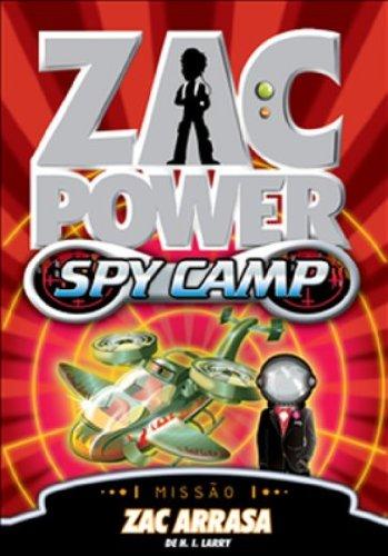 Zac Power Spy Camp. Zac Arrasa (Em Portuguese do Brasil)