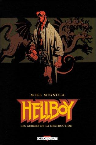 Hellboy. Vol. 1. Les germes de la destruction