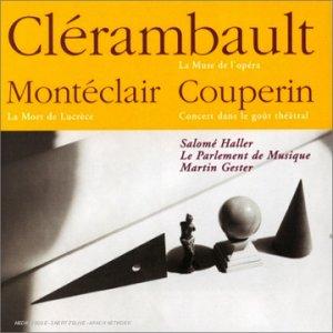 Werke von Clerambault, Couperin, Monteclair