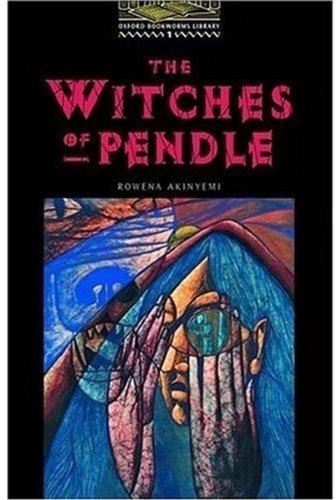 The Oxford Bookworms Library: Stage 1: 400 Headwords the Witches of Pendle