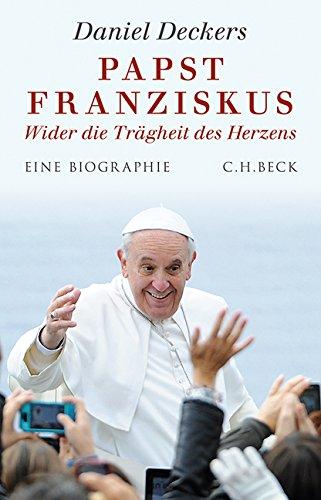 Papst Franziskus: Wider die Trägheit des Herzens