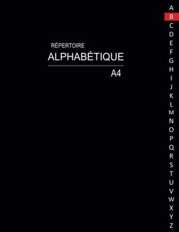 Répertoire Alphabétique: 160 pages avec des repères pour chaque lettres | Grand Format A4