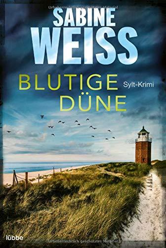 Blutige Düne: Sylt-Krimi (Liv Lammers, Band 4)