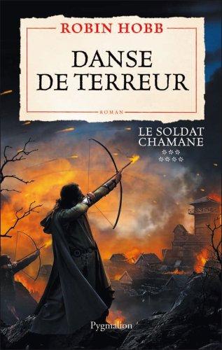 Le soldat chamane. Vol. 7. Danse de terreur