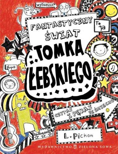 Tomek Lebski Tom 1 Fantastyczny swiat Tomka Lebskiego