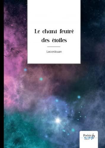 Le chant feutré des étoiles