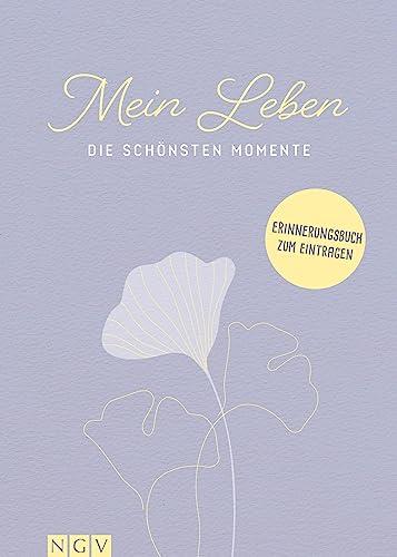 Mein Leben - Die schönsten Momente: Ein Erinnerungsbuch | Biografie zum selber ausfüllen