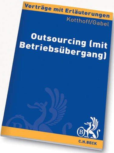 Outsourcing (mit Betriebsübergang)