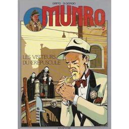 Munro. Vol. 2. Les Visiteurs du crépuscule