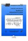 Akustische und elektromechanische Systeme. Prof. Dr.-Ing. habil. Arno Lenk zum 70. Geburtstag