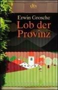 Lob der Provinz.