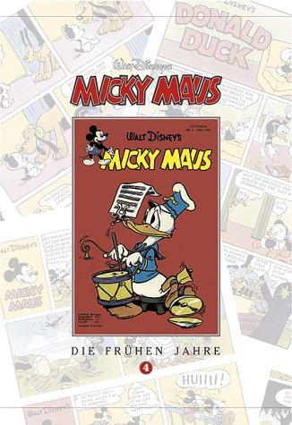 Micky Maus Bücher Bd. 4. Die frühen Jahre