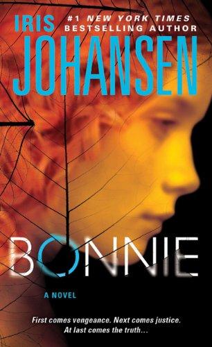 Bonnie (Eve Duncan Forensics Thrillers)