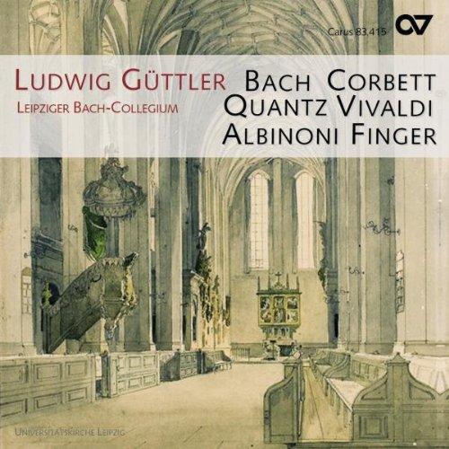 Sonate e Concerti (Werke von Bach, Finger, Vivaldi, Albinoni, Corbett)