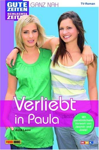 GZSZ - ganz nah, Bd. 1: Verliebt in Paula