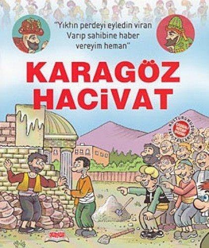 KARAGÖZ HACİVAT KÜLTÜRÜMÜZÜN YAPI TAŞ.