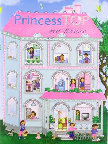 Princess top my house